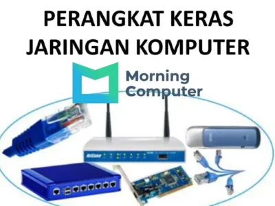 Perangkat Keras yang Ada Dalam Sistem Jaringan Komputer