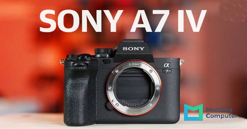 Review Sony A7 IV dan Kelebihannya, Mirrorless Terbaru