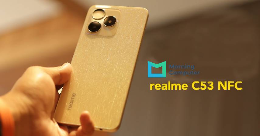 Realme C53 NFC Fitur dan Spesifikasi Lengkapnya